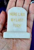 Snow Quartz Crystal Tombstone w/Funny Statement 🪦